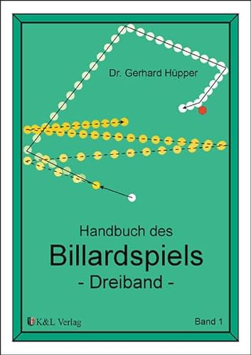 Handbuch des Billardspiels - Dreiband. Bd 1. von Litho Verlag e. K. Wolfha